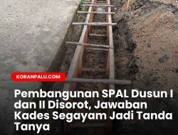 Pembangunan SPAL Dusun I dan II Diduga Asal Jadi, Kades Segayam Singkat: Itu Teman Supri