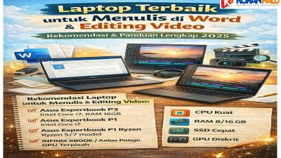 Memilih laptop untuk menulis di Word dan editing video bukan sekadar memilih yang paling mahal. Fokuslah pada kombinasi prosesor yang kuat, RAM besar, SSD cepat, dan GPU yang sesuai kebutuhan.